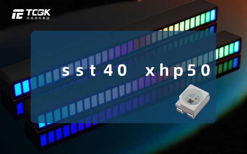 sst40 xhp50